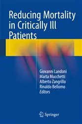 Book cover of Reducing Mortality in Critically Ill Patients by Giovanni Landoni