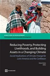 Book cover of Reducing Poverty, Protecting Livelihoods, and Building Assets in a Changing Climate by Dorte Verner