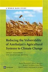 Book cover of Reducing the Vulnerability of Azerbaijan's Agricultural Systems to Climate Change by Nicolas Ahouissoussi