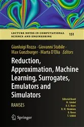 Book cover of Reduction, Approximation, Machine Learning, Surrogates, Emulators and Simulators by Gianluigi Rozza