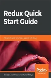 Book cover of Redux Quick Start Guide by James Lee