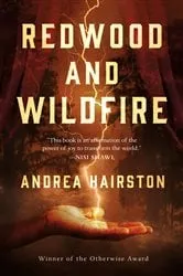 Book cover of Redwood and Wildfire by Andrea Hairston