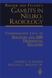 Book cover of Reeder and Felsonâ€™s Gamuts in Neuro-Radiology by Maurice M. Reeder
