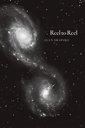 Book cover of Reel to Reel by Alan Shapiro