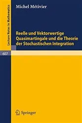 Book cover of Reelle und Vektorwertige Quasimartingale und die Theorie der stochastischen Integration by Unknown