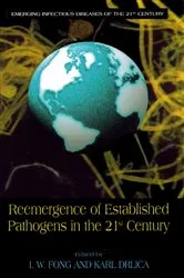 Book cover of Reemergence of Established Pathogens in the 21st Century by I.W. Fong