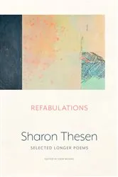 Book cover of Refabulations by Sharon Thesen