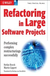 Book cover of Refactoring in Large Software Projects by Martin Lippert