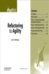 Book cover of Refactoring to Agility (Digital Shortcut) by Carol A. Wellington