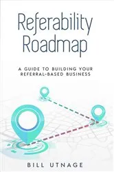 Book cover of REFERABILITY ROADMAP by Bill Utnage