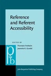 Book cover of Reference and Referent Accessibility by Unknown