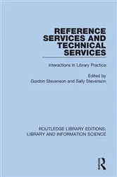 Book cover of Reference Services and Technical Services by Gordon Stevenson