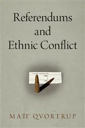 Book cover of Referendums and Ethnic Conflict by Matt Qvortrup