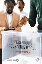 Book cover of Referendums Around the World (3rd ed.) by Matt Qvortrup