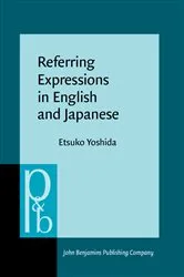 Book cover of Referring Expressions in English and Japanese by Etsuko Yoshida