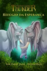 Book cover of Refúgio da Esperança by Erik Daniel Shein and Melissa Davis