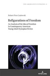 Book cover of Refigurations of Freedom by Tomasz Basiuk