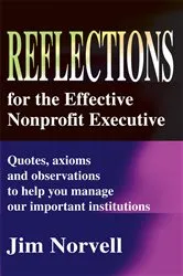 Book cover of Reflections for the Effective Nonprofit Executive by Jim Norvell