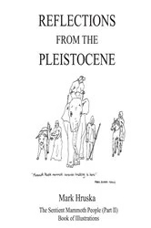 Book cover of Reflections from the Pleistocene by Mark Hruska