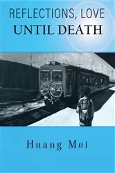 Book cover of Reflections, Love until Death by Mei Huang