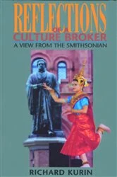 Book cover of Reflections of a Culture Broker by Richard Kurin