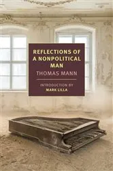 Book cover of Reflections of a Nonpolitical Man by Thomas Mann