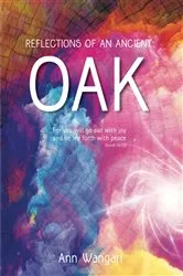 Book cover of Reflections of an Ancient Oak by Ann Wangari