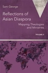 Book cover of Reflections of Asian Diaspora by Sam George