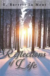 Book cover of Reflections of Life by E. Barrett La Mont
