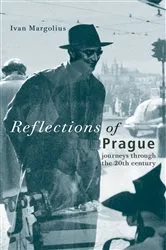 Book cover of Reflections of Prague by Ivan Margolius