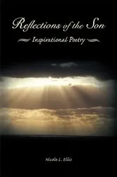 Book cover of Reflections of the Son by Nicole L. Ellis