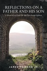 Book cover of Reflections on a Father and His Son by James Howard