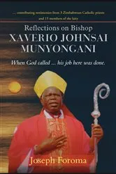 Book cover of Reflections on Bishop Xaverio Johnsai MUNYONGANI by Joseph Foroma