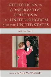 Book cover of Reflections on Conservative Politics in the United Kingdom and the United States by Mark McNaught