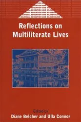 Book cover of Reflections on Multiliterate Lives by Unknown