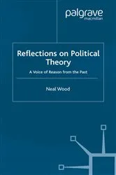 Book cover of Reflections on Political Theory by N. Wood