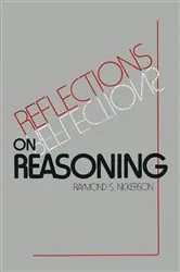 Book cover of Reflections on Reasoning by Raymond S. Nickerson