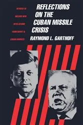 Book cover of Reflections on the Cuban Missile Crisis by Raymond Garthoff