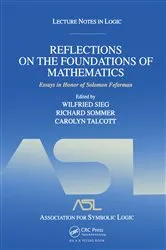 Book cover of Reflections on the Foundations of Mathematics: Essays in Honor of Solomon Feferman by Unknown