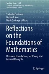 Book cover of Reflections on the Foundations of Mathematics by Stefania Centrone