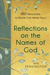 Book cover of Reflections on the Names of God by Ava Pennington