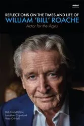 Book cover of Reflections on the Times and Life of William 'Bill' Roache by Unknown