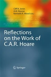 Book cover of Reflections on the Work of C.A.R. Hoare by Cliff B. Jones