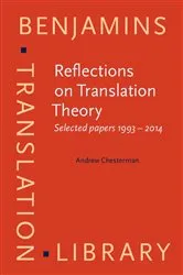 Book cover of Reflections on Translation Theory by Andrew Chesterman