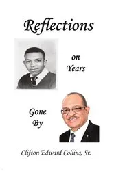 Book cover of Reflections on Years Gone By by Clifton  Edward Collins