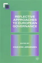 Book cover of Reflective Approaches to European Governance by Knud Erik Jørgensen