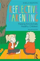Book cover of Reflective Parenting (2nd ed.) by Sheila Redfern