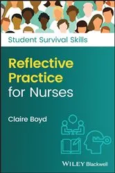 Book cover of Reflective Practice for Nurses by Claire Boyd
