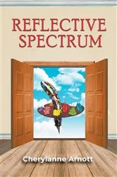 Book cover of Reflective Spectrum by Cherylanne Arnott