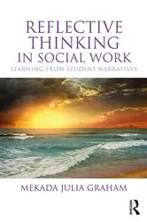 Book cover of Reflective Thinking in Social Work by Mekada Julia Graham
